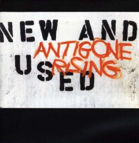 Antigone Rising/New & Used