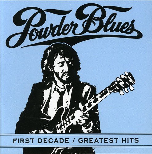 Powder Blues/First Decade: Hits@Import-Can