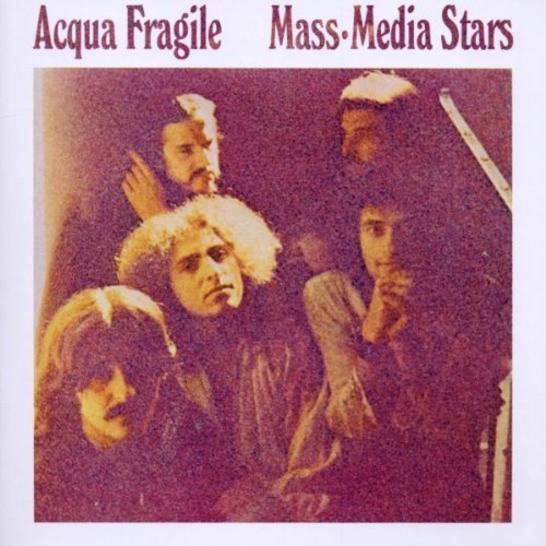 Acqua Fragile/Mass Media Stars@Import-Gbr