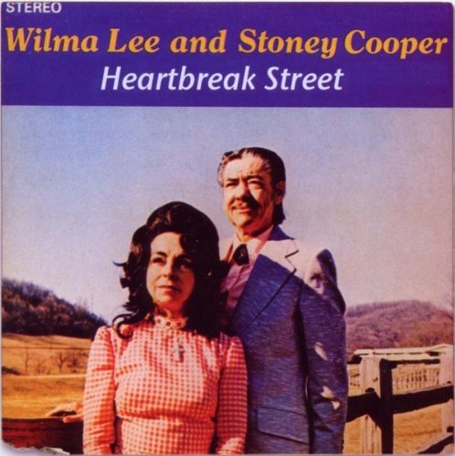 Wilma & Stoney Cooper Lee/Heartbreak Street@Import-Gbr