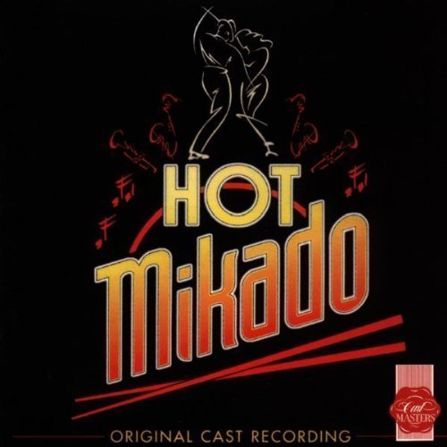 Cast Recording/Hot Mikado