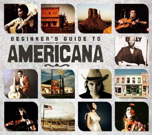 Beginners Guide To Americana Beginners Guide To Americana Import Gbr 3 CD 