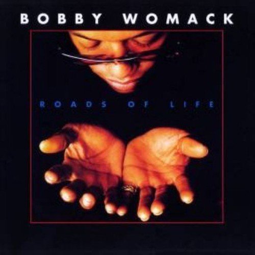 Bobby Womack/Roads Of Life@Import-Gbr