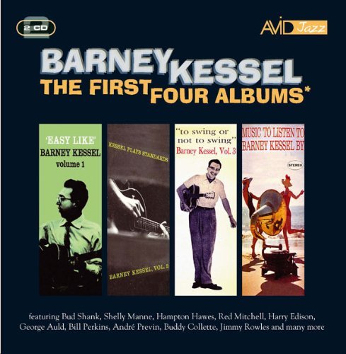 Barney Kessel/First Four Albums