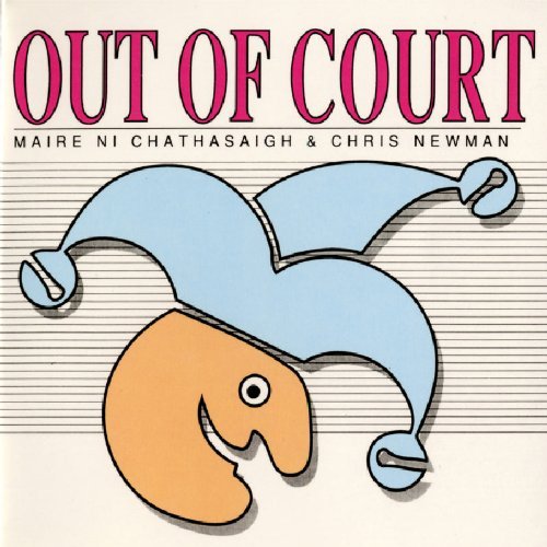 Maire/Newman Ni Chathasaigh/Out Of Court