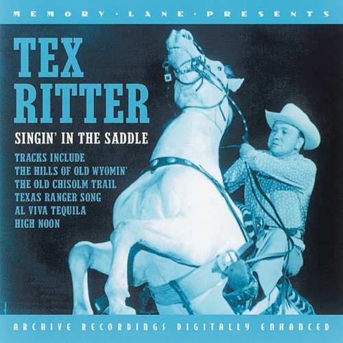 Tex Ritter/Singing In The Saddle@Import-Gbr
