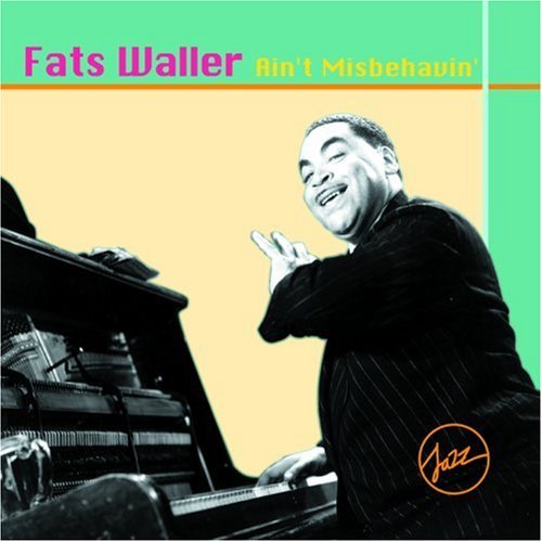 Fats Waller/Aint Misbehavin@Import-Gbr