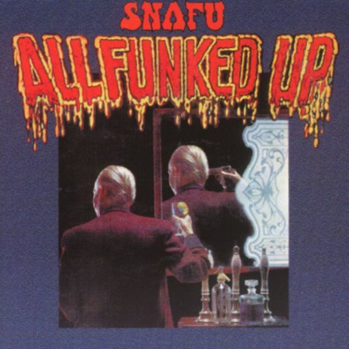 Snafu/All Funked Up