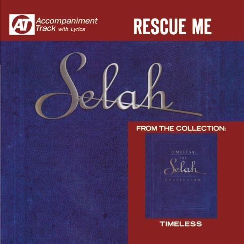 Selah/Rescue Me (Accompaniment Track@Manufactured on Demand