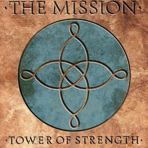 Mission/Tower Of Strength