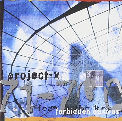 Project X/Forbidden Desires