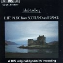 Jakob Lindberg/Scottish & French Lute Music@Lindberg (Lt)