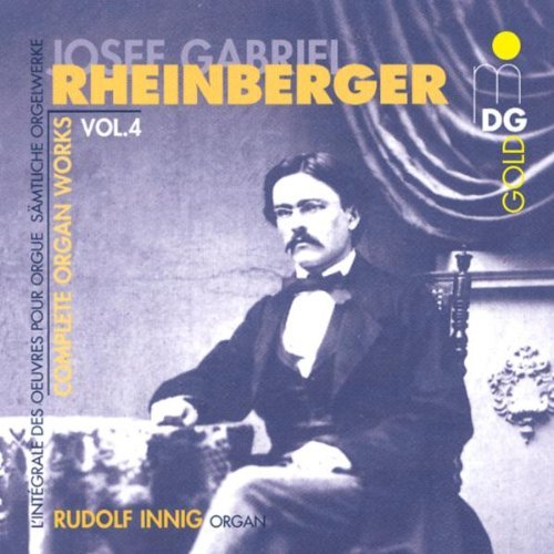 J. Rheinberger/Organ Works-Vol. 4@Inning*rudolf (Org)
