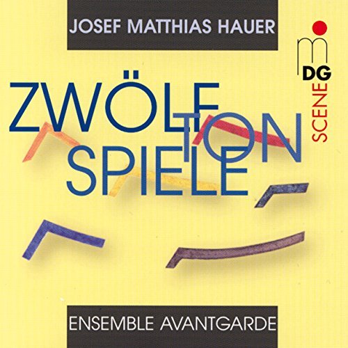 J.M. Hauer/Zwolftonspeile (12 Tone Playin@Ens Avantgarde
