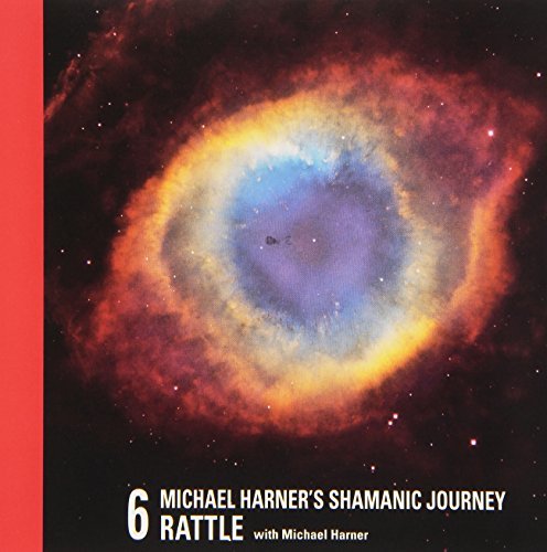 Michael Harner Vol. 6 Sham Jrny Rattle 