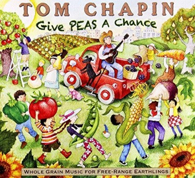 Tom Chapin/Give Peas A Chance