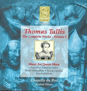 T. Tallis/Complete Works-Vol. 3@Dixon/Chapelle Du Roi