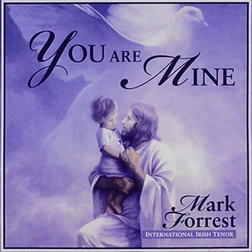 Mark Forrest/You Are Mine