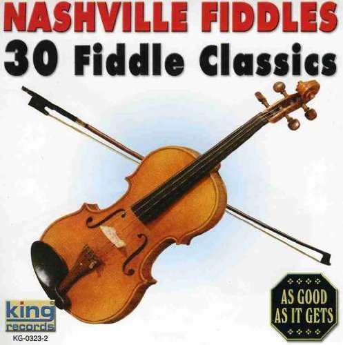 Nashville Fiddles/30 Fiddle Classics