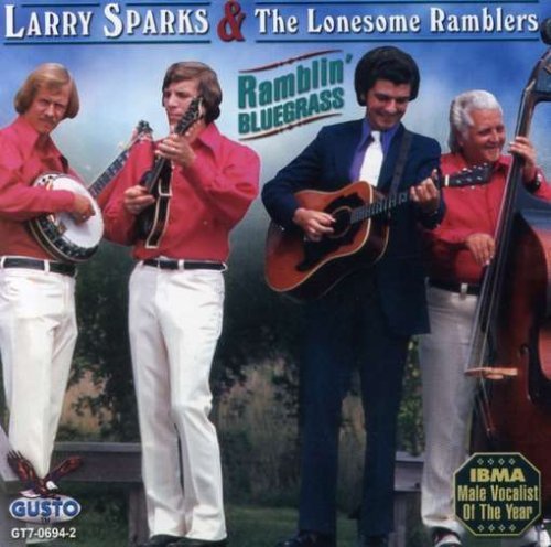 Larry Sparks/Ramblin Bluegrass