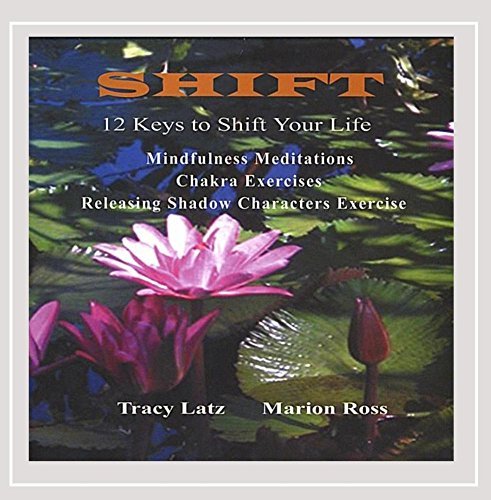 Latz/Ross/Shift-12 Keys To Shift Your Li