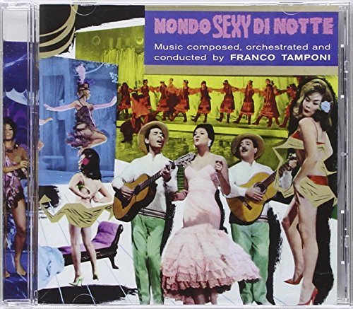 Franco Tamponi/Mondo Sexy Di Notte (Aka Mondo
