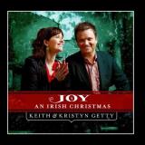 Keith & Kristyn Getty Joy An Irish Christmas 