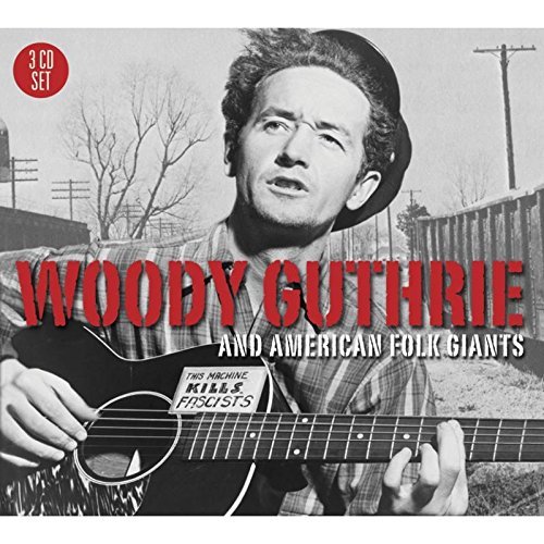 Woody & Various Guthrie/Woody & American Folk Giants