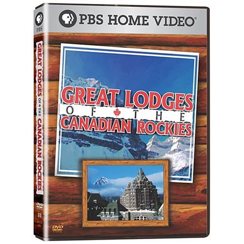 Great Lodges Of The Canadian R/Great Lodges Of The Canadian R@Nr