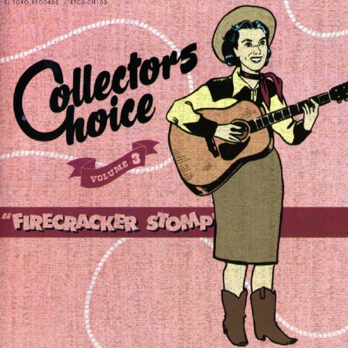 Collectors Choice Series/Vol. 3-Firecracker Stomp@Import-Eu@Collectors Choice Series