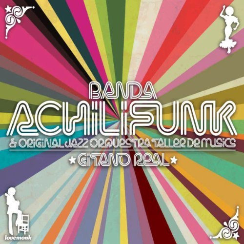 Banda Achilifunk & Ojo/Gitano Real