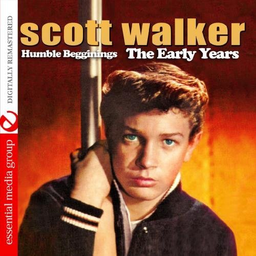 Scott Walker/Humble Beginnings-The Early Ye@Cd-R@Remastered