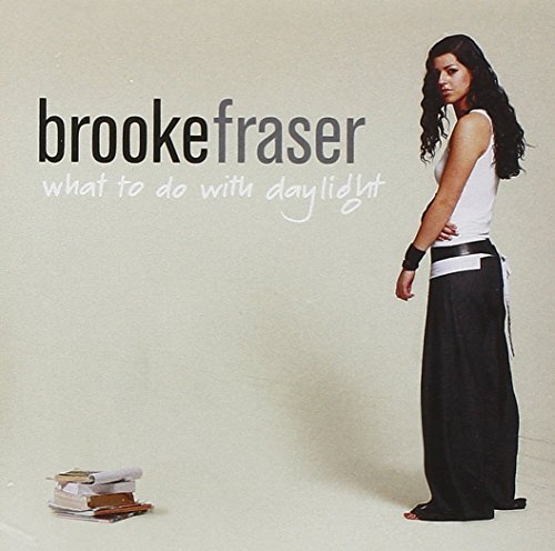 Brook Fraser/What To Do With Daylight