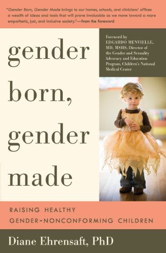 Diane Ehrensaft/Gender Born, Gender Made@ Raising Healthy Gender-Nonconforming Children@0003 EDITION;Revised