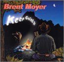 Brent Moyer/Keep On Going