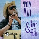 Tom May/River & The Road