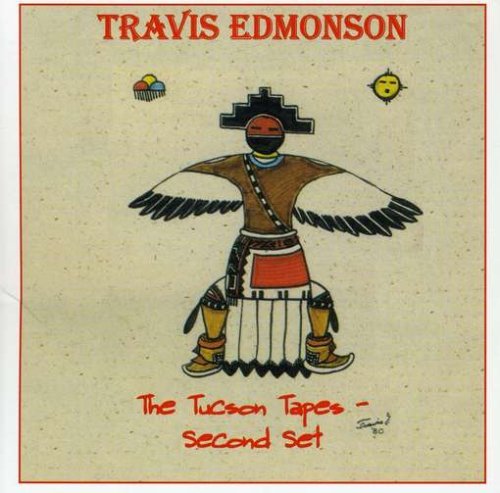 Travis Edmonson/Tucson Tapes-Second Set@.