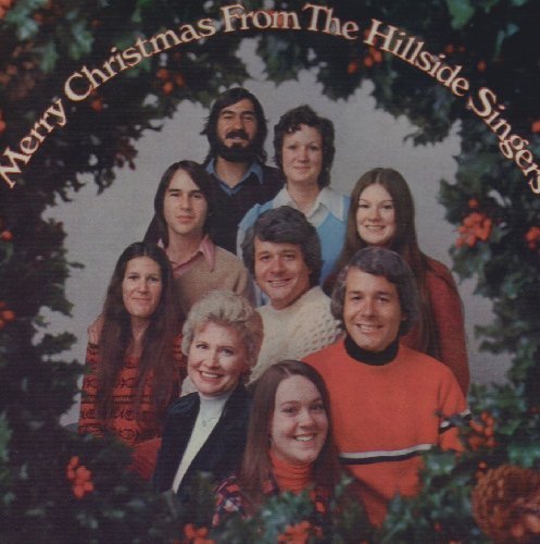 Hillside Singers Merry Christmas From The Hills 