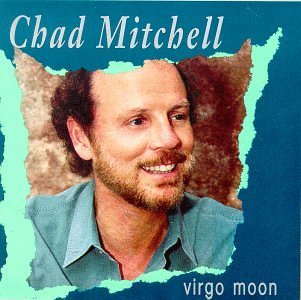Chad Mitchell/Virgo Moon