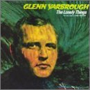 Glenn Yarbrough Lonely Things Love Songs Of Ro 