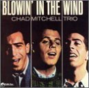 Chad Trio Mitchell/Blowin' In The Wind