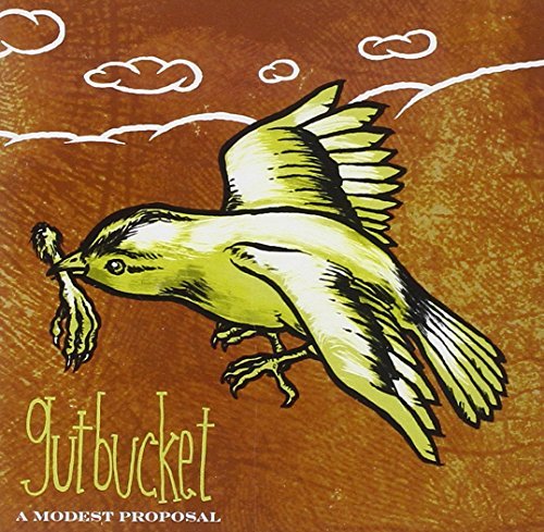 Gutbucket/Modest Proposal