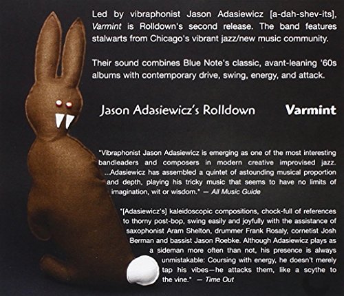 Jason Adasiewicz's Rolldown Varmint 