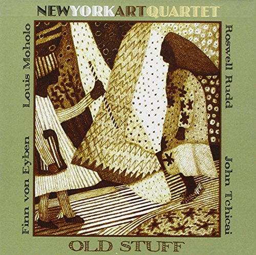 New York Art Quartet/Old Stuff