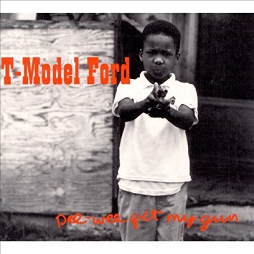 T Model Ford Pee Wee Get My Gun 
