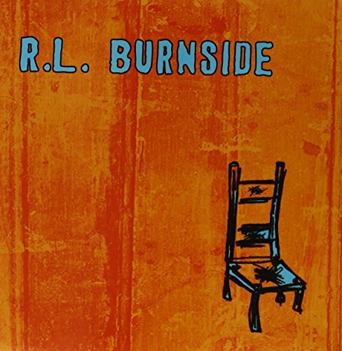 R.L. Burnside/Wish I Was In Heaven Sitting D@Incl. Bonus Tracks