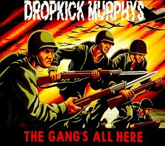 Dropkick Murphys Gangs All Here 