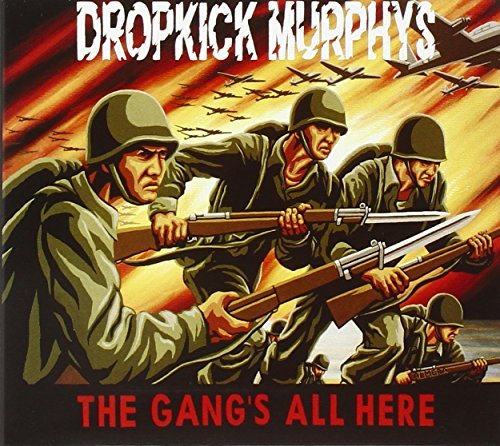 Dropkick Murphys Gang's All Here 