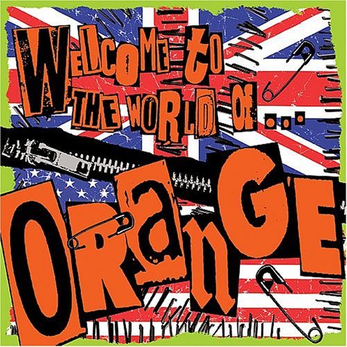 Orange/Welcome To The World Of Orange