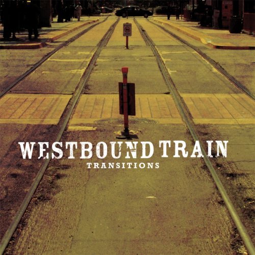 Westbound Train/Transitions